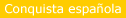 Conqu�te espagnole